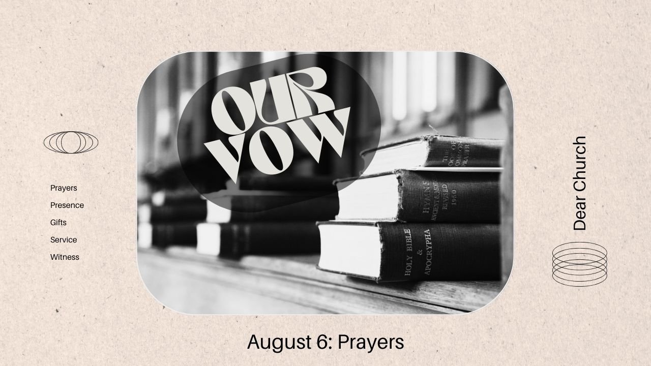 Our Vow: August 6: Prayers
